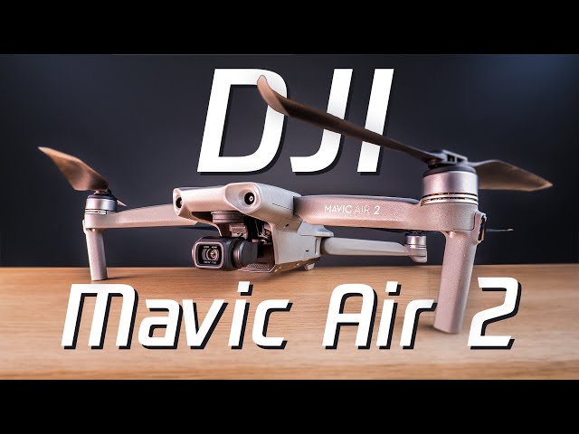 【60帧】这款无人机,真香!大疆御mavic air 2全方位体验