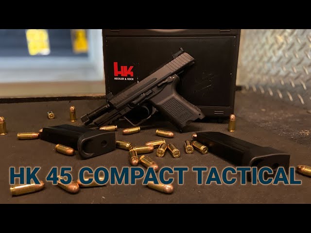 one of the manliest pistols ever?the hk 45 compact tactical review