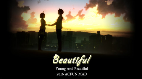 【综漫 AMV】美丽 | Beautiful (完整版)