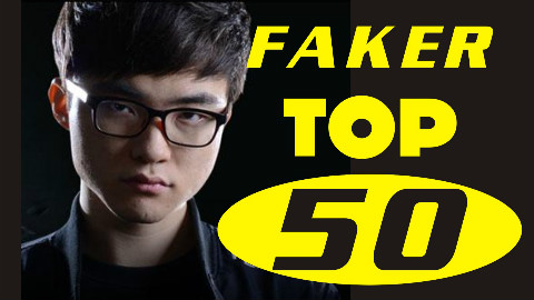 Faker的50个高光时刻!(S3-S6) 特辑!超精彩