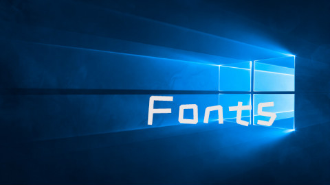 Windows默认字体太丑?教你自定义修改