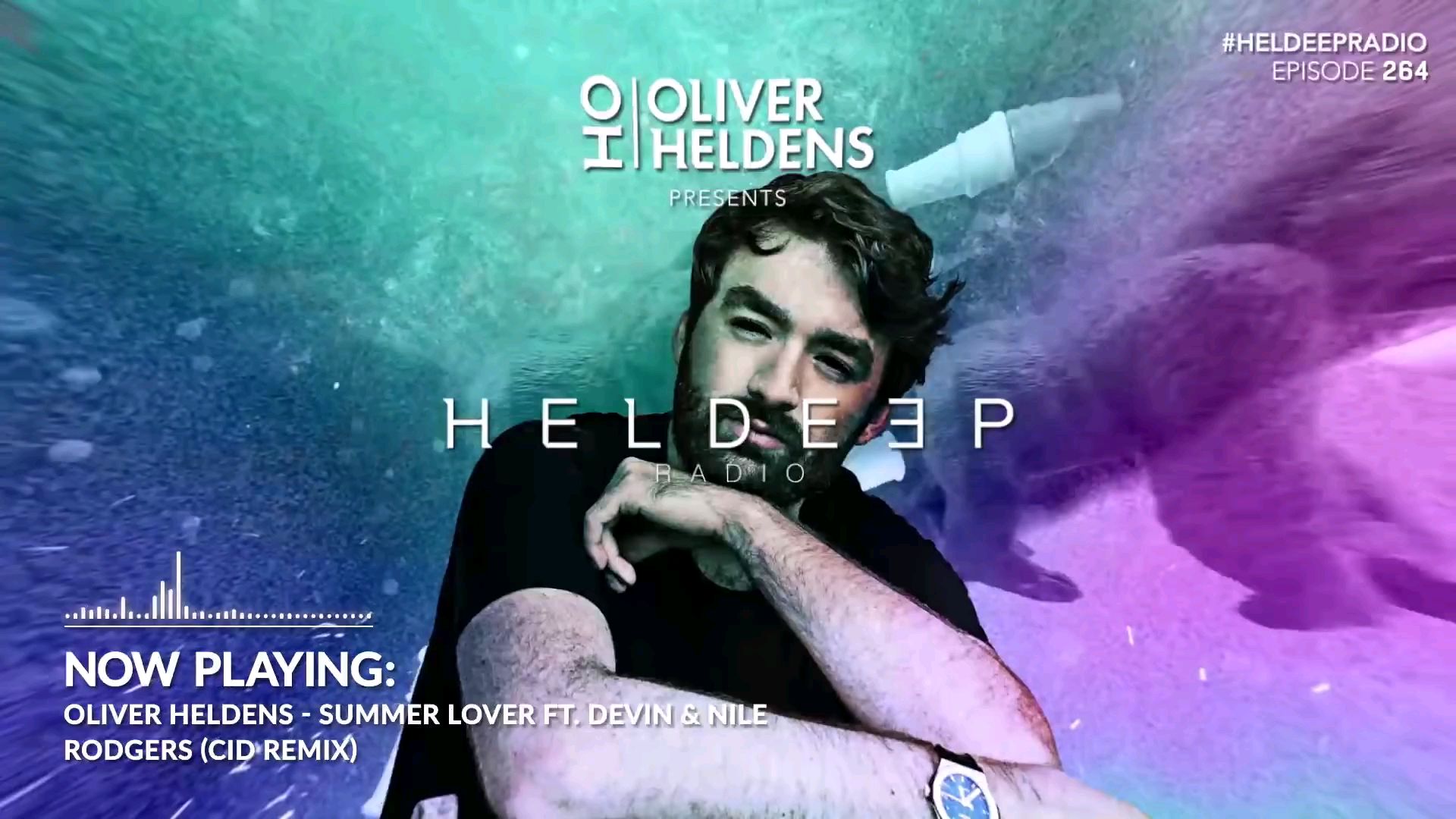 Oliver Heldeeps Heldeep Radio 264