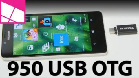 Lumia 950 演示W10M系统 USB OTG功能