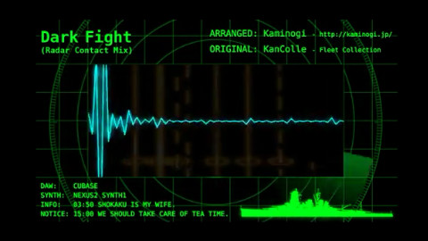 【舰队collectionEDM】Dark Fight (Radar Contact Mix)
