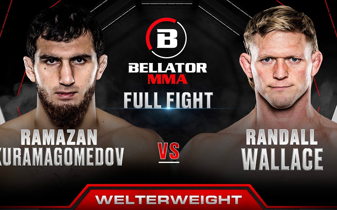 拉马赞·库拉马戈梅多夫 vs 兰德尔·华莱士 | Bellator 301 完整比赛