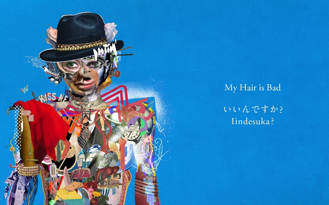 My Hair is Bad - いいんですか? / Iindesuka? [Audio]