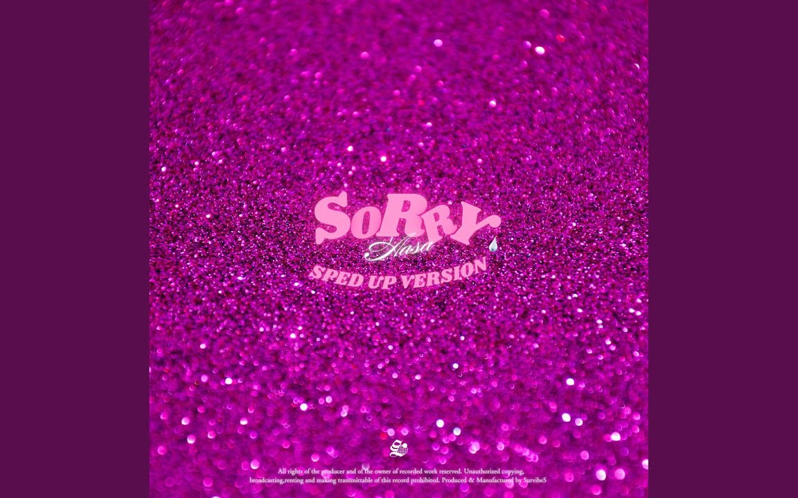 Sorry (Sped up)