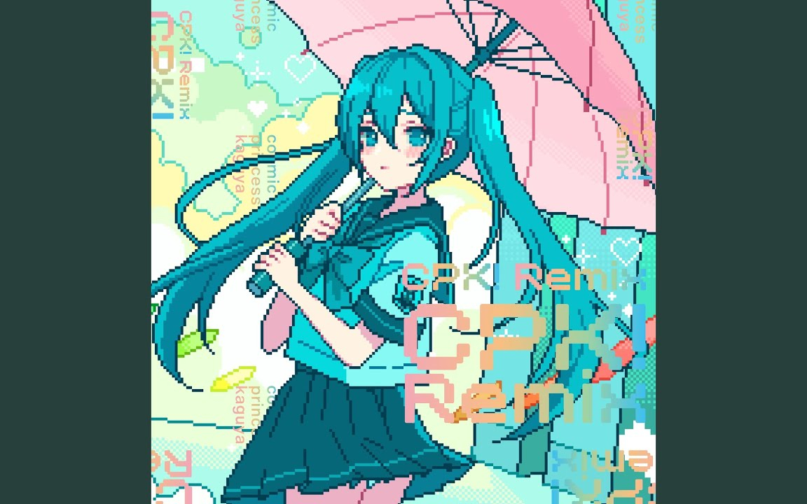 メルト (CPK! Remix)