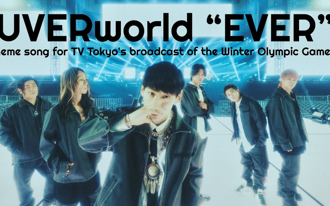 UVERworld s new song preview『EVER』Theme song for T
