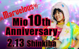 Marvelous Mio Momono 十周年紀念大會 2026.02.13