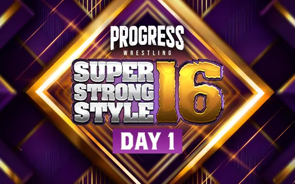 PROGRESS Super Strong Style 16 第一日 2026.05.03