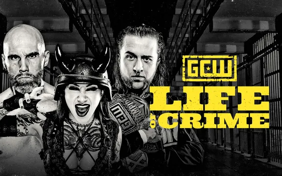 GCW Life Of Crime 2026.06.28
