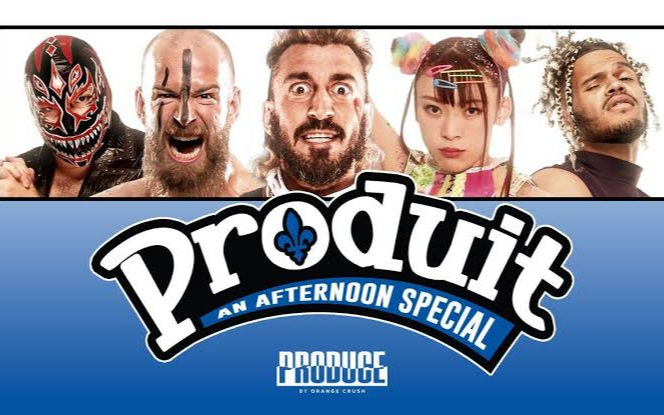 PRODUCE PRODUIT - An Afternoon Special 2026.07.26