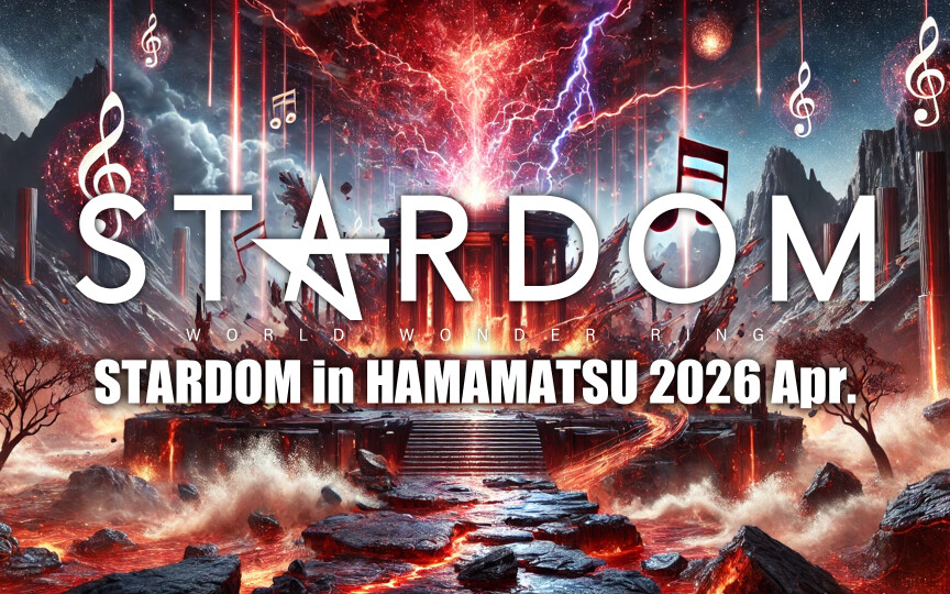 STARDOM in HAMAMATSU 2026 Apr. 2026.04.05
