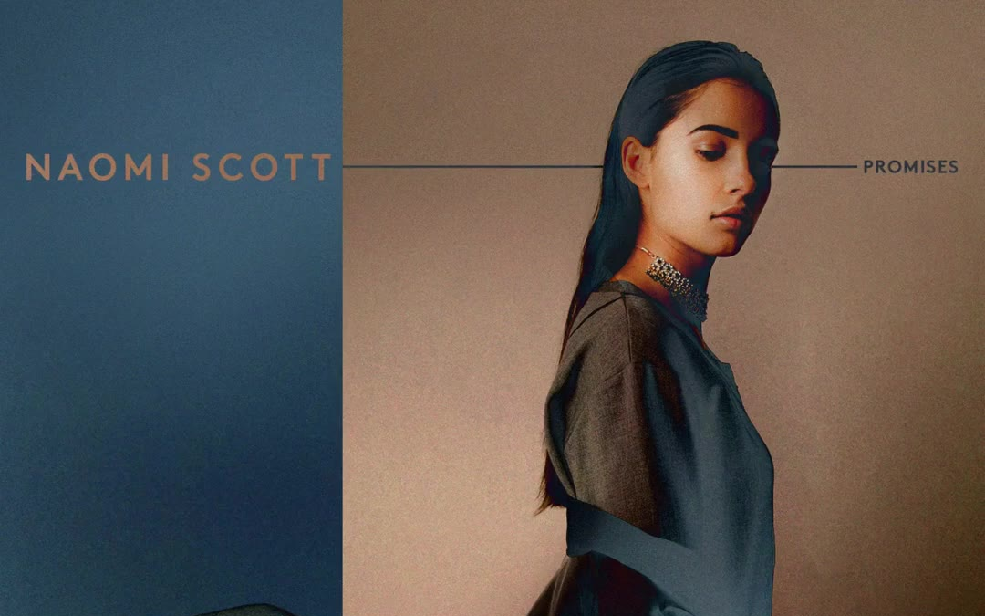 【Naomi Scott】Promises