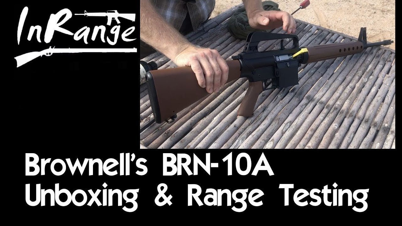 【InRange/双语】Brownells BRN-10A--开箱和实弹射击测试